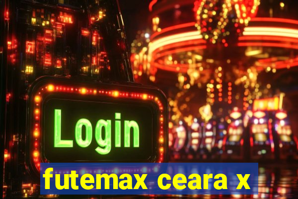 futemax ceara x